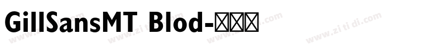 GillSansMT Blod字体转换